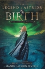 The Legend of Astridr : Birth: A Creatives Series Novella - Book