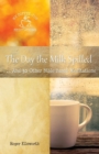 The Day the Milk Spilled : . . .And 30 Other Bible-Based Meditations - Book