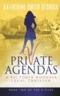 Private Agendas : A Victoria Rodessa Legal Thriller - Book
