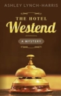 The Hotel Westend : A Mystery - Book