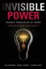 Invisible Power : Insight Principles at Work - Book