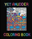 Yet Anudder Coloring Book - Book
