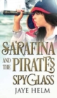 Sarafina and the Pirate's Spyglass - Book