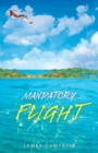 Mandatory Flight - Book