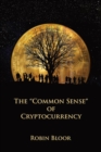 The "Common Sense" of Cryptocurrency - Book