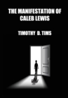 The Manifestation of Caleb Lewis - Book