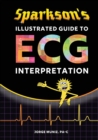 Sparkson's Illustrated Guide to ECG Interpretation - Book