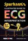 Sparkson's Illustrated Guide to ECG Interpretation, 2nd Edition - Book