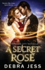 A Secret Rose : A Thunder City Novella - Book