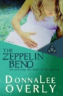 The Zeppelin Bend : Unraveling the knot of deception. - eBook