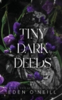 Tiny Dark Deeds : Alternative Cover Edition - Book