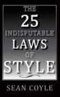 The 25 Indisputable Laws of Style - Book