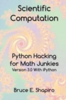 Scientific Computation : Python Hacking for Math Junkies - Book