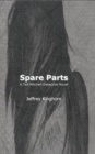 Spare Parts : A Ted Mitchell Detective Novel - Book