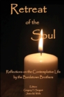 Retreat of the Soul : Reflections on the Contemplative Life - Book