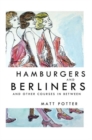 Hamburgers and Berliners and Other Courses in Between - Book