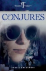 Conjures : Book Two of the Tempest Trinity Trilogy - Book