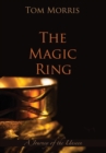 The Magic Ring : A Journey of the Unseen - Book