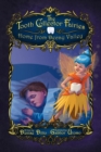 The Tooth Collector Fairies : Home from Decay Valley Paperback - Book