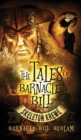The Tales of Barnacle Bill : Skeleton Krewe - Book