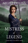 Mistress of Legend : Guinevere's Tale Book 3 - Book