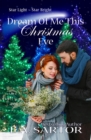 Dream Of Me This Christmas Eve - Book