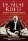 The Dunlap Rules : Motivational Life Lessons from an Award-Winning College Football Coach and the Inexhaustible Woman Who Inspired Him - eBook