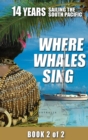 Where Whales Sing : Book 2 of 2 - eBook