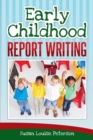 Early Childhood Report Writing - Book