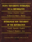 Nuevo Testamento Interlineal de la Reformacion : Interlinear New Testament of the Reformation Volume I: Matthew to Acts - Book