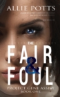 The Fair & Foul - Book
