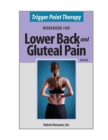 Trigger Point Therapy for Lower Back and Gluteal Pain : (Second Edition) - Book
