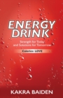 Energy Drink : Calories: Love - Book