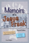 Memoirs of a Jesus Freak, 2nd Edition - Book