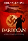 Barbican : A Sterling McQueen Spy Story - Book