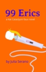 99 Erics : a Kat Cataclysm faux novel - Book