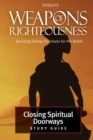 Closing Spiritual Doorways : Study Guide 4 - Book