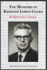 The Memoirs of Kenneth Loren Chard - Book