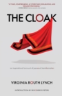 The Cloak : An inspirational account of personal transformation - Book