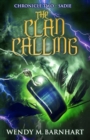 The Clan Calling : Chronicle Two-Sadie in the Adventures of Jason Lex - Book