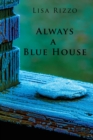 Always a Blue House - Book