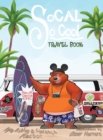 Socal So Cool : Travel Book - Book