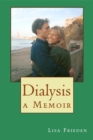 Dialysis : a Memoir - eBook