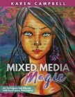 Mixed Media Magic : Art Techniques that Educate with Fun Projects that Inspire! - Book