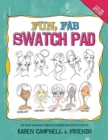 Fun Fab Swatch Pad : Fun color swatching templates designed for artists by artists! - Book
