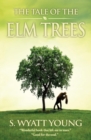 The Tale of the Elm Trees - Book