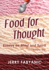 Food for Thought : Essays on Mind and Spirit - Book
