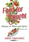 Food for Thought : Essays on Mind and Spirit - Book