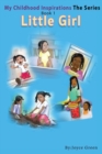 My Childhood Inspirations : Book 1 "Little Girl" - Book