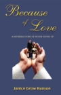 Because of Love : Now and Forever - eBook